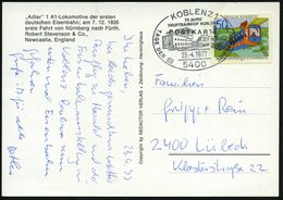 1977 (23.4.) 5400 KOBLENZ 1, Sonderstempel: 75 JAHRE HAUPTBAHNHOF Auf Color-Ak.: Lok "Adler", Bedarf (Bo.91) - Bahnhof / - Sonstige & Ohne Zuordnung