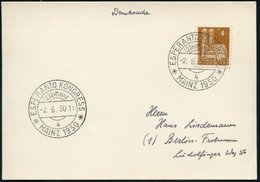 1950 (2.6.) (22 B) MAINZ 4, Sonderstempel ESPERANTO KONGRESS, Inl.-Karte (Bo.32) - Esperanto - Otros & Sin Clasificación