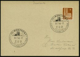 1949 (31.7.) (13 B) MÜNCHEN 2, Sonderstempel: E R P, EXPORTSCHAU (Frauenkirche) Inl.-Karte (Bo.213) - Europäische Geschi - Sonstige & Ohne Zuordnung