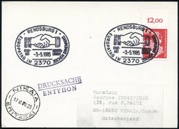 1985 (3.5.) 2370 RENDSBURG 1, Sonderstempel EUROPATAG (2 Hände) Ausl.-Karte - Europa-Union & EG / European Union & EEC / - Sonstige & Ohne Zuordnung