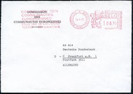 1975 (14.4.) BELGIEN, Absender-Freistempel : 1040 BRUXELLES 4, COMMISSION DES COMMUNAUTEES..  (französ. Text) Rs. Tesasp - Sonstige & Ohne Zuordnung