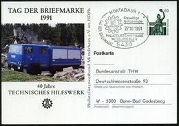 1991 (27.10.) 5430 MONTABAUR 1, PP 60 Pf. Bavaria: 40 Jahre THW (Magirus-Spezial-LKW) Zum Tag Der Briefmarke + Passender - Sonstige & Ohne Zuordnung