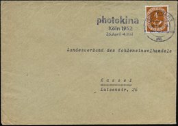 1952 (10.4.) (22 C) KÖLN 1, Maschinen-Werbestempel "photokina" = Messe U. Ausstellung Für Fotografie, Bildmedien, Bedarf - Otros & Sin Clasificación