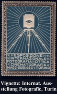 1923 ITALIEN, Reklame-Vignette: Internat. Ausstellung Für Fotografie & Kinematografie = Filmkamera (o.G.), Selten Und De - Otros & Sin Clasificación