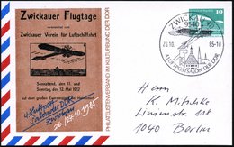 1985 (26.10.) 9540 ZWICKAU 40, PP 10 Pf. PdR., Grün: Zwickauer Flugtage  1912 = Pionierflugzeug + Motivgleicher Sonderst - Otros & Sin Clasificación