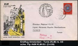 1959 (16.4.) NIEDERLANDE, KLM-Erstflug Amsterdam - Tunis, Rs. Ank.-Stempel + Flug-Bestätigungsstempel (Lasten-Kamel Etc. - Sonstige & Ohne Zuordnung