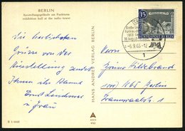 1963 (6.6.) 1 BERLIN 19, Sonderstempel: Gr. Funkausstellung (Bär Mit Funkturm) Auf Passender Color-Foto-Ak.: Ausstellung - Other & Unclassified