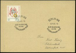 1963 (8.11.) BERLIN W 8, Sonderstempel: KRISTALLNACHT 1938 Auf Passender Frankatur 10 Pf. (Mi.997 EF) Inl.-Karte (Bo.120 - Autres & Non Classés