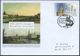 2011 (9.6.) Dresden, 55 C. Sonder-Ganzsachen-Umschlag: Frauenkirche Mit 2 Veduten Von Bernardo Belotto ("Canaletto") + E - Other & Unclassified