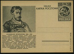 1949 POLEN, 10 Zl./  6 Zl. Bild-Ganzsache: STANISLAW WYSPIANSKI (1869 - 1907) Poln. Autor, Dramatiker U. Dramatiker,  Be - Autres & Non Classés