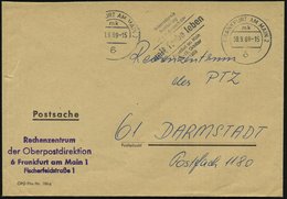 1969 (30.9.) 6 FRANKFURT AM MAIN, Postdienstbrief Mit Viol Absenderstempel: Rechenzentrum Der Oberpostdirektion.. An PTZ - Altri & Non Classificati