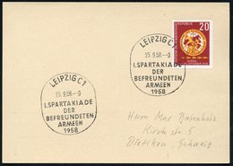 1958 (25.9.) LEIPZIG C 1, Sonderstempel: I. SPARTAKIADE DER BEFREUNDETEN ARMEEN (= Militärsport-Festspiele Des "Warschau - Otros & Sin Clasificación