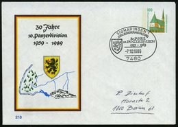 1989 (7.10.) 7480 SIGMARINGEN 1, Sonderstempel: 30 JAHRE 10. PANZERDIVISION (Wappen) Motivgleicher PU 100 Pf. Altötting  - Sonstige & Ohne Zuordnung