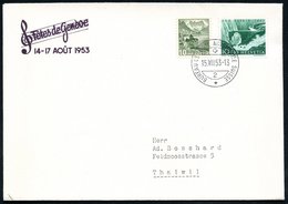 1953 (15.8.) SCHWEIZ, Amtl. Handnebenstempel: Fêtes De Genève (Notenschlüssel) + 1K: BUREAU DER POSTE AUTOMOBILE (Mobile - Other & Unclassified