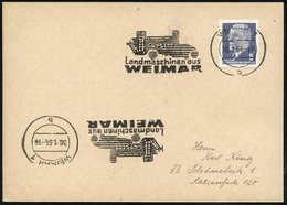 1964 (30.1.) WEIMAR 1, Maschinen-Werbestempel: Landmaschinen Aus WEIMAR (Mähdrescher) Inl.-Karte (Bo.69 A I, Nur 1964 Ve - Other & Unclassified