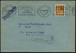 1949 (27.8.) (24 A( HAMBURG 1, Band-Maschinen-Werbestempel: LEBENSMITTEL FACHAUSSTELLUNG.. PLANTEN UN BLOMEN, Bedarfsbri - Other & Unclassified