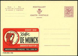 1967 BELGIEN, 2 F. Publibel-Ganzsache: Koffie DE MUNCK.. ONOVERTROFFEN! (Frau Mit Haube) Ungebr. (Mi.P 319 II / 2186) -  - Other & Unclassified