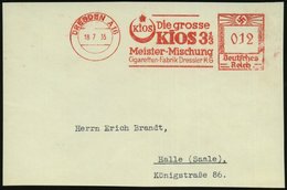 1935 (18.7.) DRESDEN A 16, Absender-Freistempel: Die Grosse KIOS 3 1/ 3 Meister-Mischung, Cigaretten-Fabrik Dressler KG  - Sonstige & Ohne Zuordnung