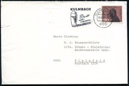 1967 865 KULMBACH 2, Maschinen-Werbestempel: Stadt Welt-bekannter BRAUEREIEN (Bierglas) Bedarfsbrief (Bo.16 A) - Bier /  - Andere & Zonder Classificatie