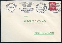 1958 (Apr.) (16) FRANKFURT (MAIN) 2, Band-Maschinen-Werbestempel: 10. FRANKFURTER RAUCHWAREN-MESSE (Fuchskopf) Rs. Kl. M - Sonstige & Ohne Zuordnung