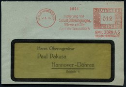 1935 (2.5.) BERLIN-HEINERSDORF, Absender-Freistempel: Jsolierung Von Schall, Schwingungen, Wärme U. Kälte.. EMIL ZORN AG - Sonstige & Ohne Zuordnung