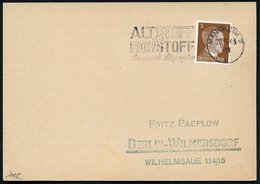 1943 (28.5.) MANNHEIM 2, Maschinen-Werbestempel: ALTSTOFF Ist ROHSTOFF, Sammelt Altpapier, Inl.-Karte (Bo.S 399 A, Erstj - Other & Unclassified