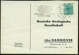 1960 (12.10.) BERLIN N 4, Maschinen-Werbestempel: 150 Jahre HUMBOLDT-UNIVERSITÄT ZU BERLIN, 250 Jahre Charité, Dienstkar - Other & Unclassified