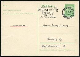 1936 (17.7.) LEIPZIG C 2, MESSESTADT, Maschinen-Werbestempel: Ausstellung DEUTSCHLAND, Berlin 1936... Am Kaiserdamm (= O - Altri & Non Classificati