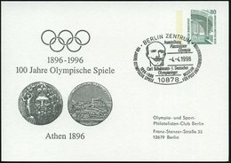 1996 (4.4.) 10878 BERLIN-ZENTRUM, PP 80 Pf. Bauwerke: 100 JAHRE OLYMPISCHE SPIELE Athen 1896 (Medaille) + Passender Sond - Sonstige & Ohne Zuordnung