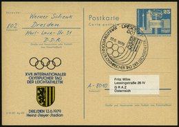 1979 (13.6.) 801 DRESDEN 1, Amtl. Ganzsache 25 Pf. Weltzeituhr + Amtl. Zudruck: XVII. INTERNAT. OLYMPISCHER TAG DER LEIC - Otros & Sin Clasificación