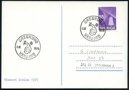 1976 (12.6.) SCHWEDEN, Sonderstempel: ÖREGRUND, VÄSSARÖ (Indianerkopf Vor Landkarte) Motivgleiche Inl.-Sonderkarte: Väss - Autres & Non Classés