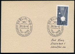 1958 (20.2.) BERLIN W 8, Ovaler Sonderstempel: BERLIN W 8, GEOPHYSIKALISCHES JAHR 1957-58 (Satellit Sputnik I) Auf Motiv - Autres & Non Classés