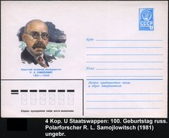 1981 UdSSR, 4 Kop. Ganzsachen-Umschlag, Blau: 100. Geburtstag Polarforscher R. L. Samojowitsch (Brustbild, Packeis), Ung - Autres & Non Classés