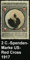 1917 U.S.A., Spendenmarke (Chicago) Des Amerikan. Roten Kreuzes (Adler) Für Verwundete Franzosen, Orig. G. (= I. Weltkri - Other & Unclassified