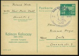 1980 (11.6.) 9000 KARL-MARX-STADT 1, Amtl. Ganzsache 10 Pf. Neptunbrunnen + Zudruck: Ká;lmá;n Kalocsay (1891 - 1976) Emi - Autres & Non Classés