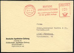 1956 (23.11.) (14 A) STUTTGART 3, Absender-Freistempel: DEUTSCHE APOTHEKER-ZEITUNG.. Auf Firmenbrief: Deutsche Apotheker - Other & Unclassified