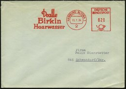 1964 (13.7.) 2 HAMBURG-ALTONA 1, Absender-Freistempel: Dralle Birkin Haarwasser, Rs. Zweifarbiger Abs.-Vordruck: GEOG DR - Other & Unclassified