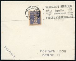 1926 (1.7.) SCHWEIZ, Maschinen-Werbestempel: GENEVE 1: NAVIGATION INTERIEURE, BALE.. Expos. Internationale FORCES HYDRAU - Altri & Non Classificati