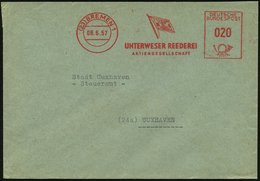 1957 (6.6.) (23) BRMEN 1, Absender-Freistempel: UNTERWESER REEDEREI AG (Reederei-Flagge) Rs. Abs.-Vordruck, Firmenbrief  - Otros & Sin Clasificación