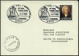 1985 (4.7.) 2300 KIEL 1, Sonderstempel: Sail Training Association Germany, Geschwaderfahrt.. ( Histor. Segelschiffe) Aus - Sonstige & Ohne Zuordnung