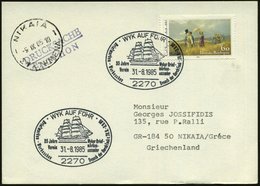 1985 (31.8.) 2270 WYK AUF FÖHR, Sonderstempel: ... Besuch Der Gorch Fock (Bundesmarine-Segelsschulschiff "Gorch Fock") A - Sonstige & Ohne Zuordnung