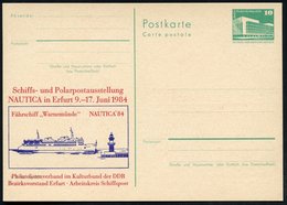 1984 (Juni) Erfurt, 10 Pf. Amtl. Ganzsache PdR., Grün + Zudruck: Schiffs- U. Polarpostausstellung NAUTICA.. = Leuchtturm - Otros & Sin Clasificación