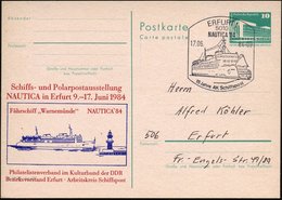 1984 (17.6.) Erfurt, 10 Pf. Amtl. Ganzsache PdR., Grün + Zudruck: Schiffs- U. Polarpostausstellung NAUTICA.. = Leuchttur - Altri & Non Classificati