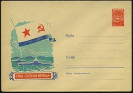 1959 UdSSR, 40 Kop. Ganzsachen-Umschlag Staatswappen, Rot: "Ruhm Den Sowjet. Matrosen!" = 2 U-Boote, Marine-Flagge Etc., - Otros & Sin Clasificación