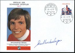 1977 (31.3.) SCHWEIZ, Sonderumschlag: Karl Lustenberger, Marbach = Sieger Im Kombinationsspringen Etc. + Orig. Signatur: - Autres & Non Classés