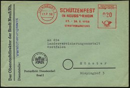 1958 (17.7.) (22 A) NEUSS 1, Absender-Freistempel: SCHÜTZENFEST.. 23. - 26.8.1958, STADTVERWALTUNG, Kommunalbrief - Spor - Altri & Non Classificati