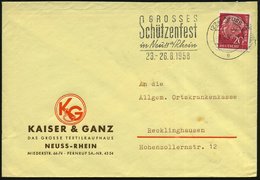 1958 (9.8.) (22 A) NEUSS 2, Maschinen-Werbeistempel: GROSSES Schützenfest.. 23.-26.8.1958, Firmenbrief: KAISER & GANZ (B - Autres & Non Classés