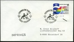 1988 (4.6.) BELGIEN, Sonderstempel:7500 Tournai, TENNIS DE TABLE (Pfadfinder-Lilien, Tischtennis-Piktogramm) Ausl.-Brief - Sonstige & Ohne Zuordnung