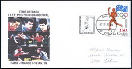 1999 (7.1.) RUMÄNIEN, Sonderstempel: CLUJ 9, I.T.T.F. PRO-TOUR GRAND FINAL, TENIS DE MASA, PARIS-FRANCE.. (Tennisspieler - Otros & Sin Clasificación