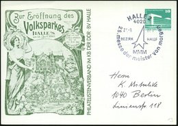 1982 (27.9.) 4020 HALLE 2, PP 10 Pf. PdR., Grün: Zur Eröffnung Des Volksparls HALLE A/ S Am 13. Juli1907.. (histor. Plak - Sonstige & Ohne Zuordnung